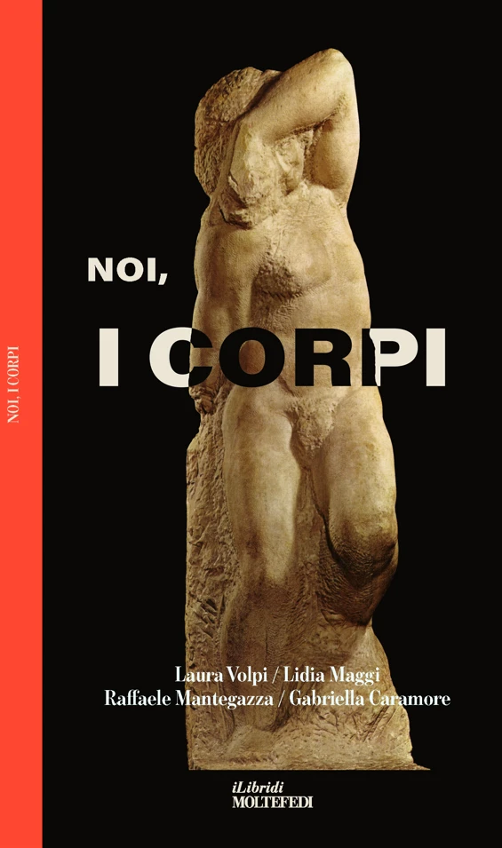 Noi, i corpi